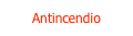Antincendio